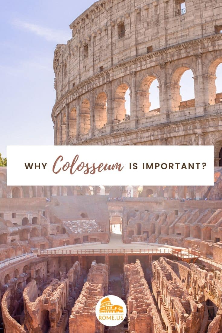 Why the Colosseum is Important?