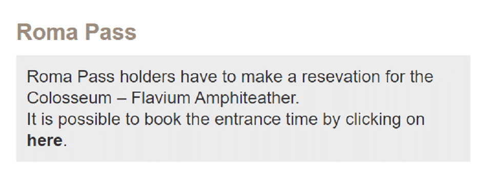 Roma Pass holders have to make a reservation for the Colosseum