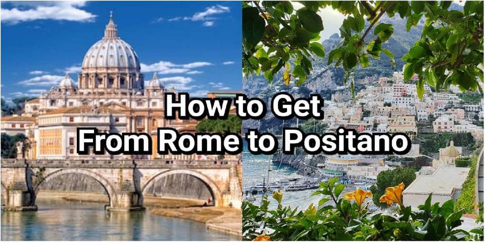 how to get from Rome to Positano