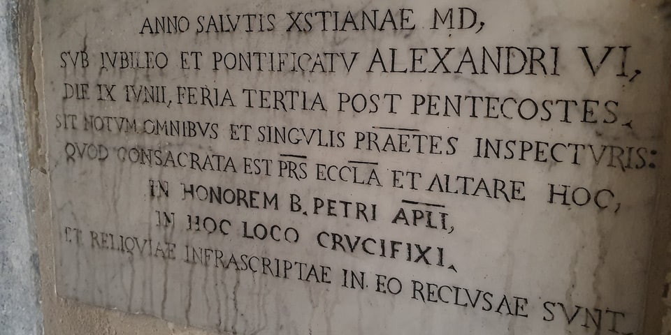 Latin plaque recording the 1500 consecration of San Pietro in Montorio under Pope Alexander VI